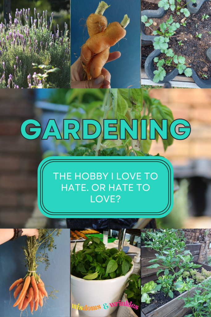 Gardening - The hobby I love to hate